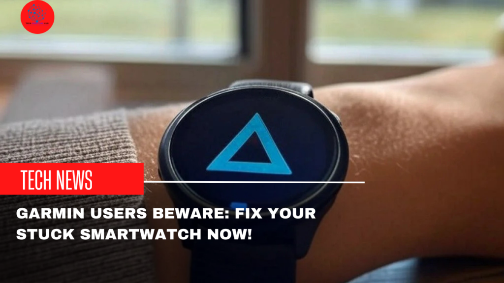 Garmin Users Beware Fix Your Stuck Smartwatch Now!